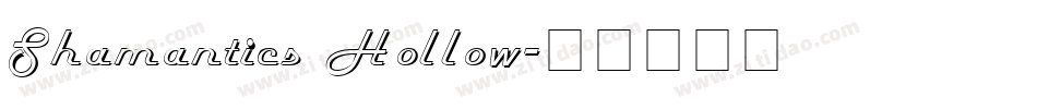 Shamantics Hollow字体转换
